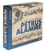 In The Footsteps Of Petrus Alamire