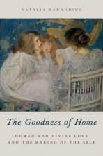 Goodness of Home