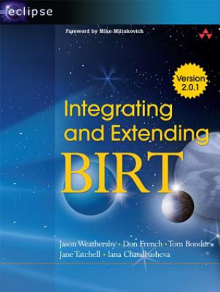 Integrating and Extending Birt (Version 2.0.1)