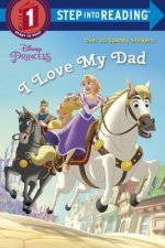 I Love My Dad (Disney Princess)