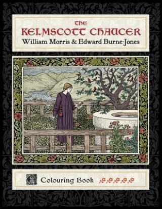 Kelmscott Chaucer William Morris & Edward Burne-Jones Coloring Book
