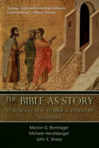 The Bible as Story: An Introduction to Biblical Literature: Second Edition