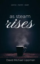 As Steam Rises