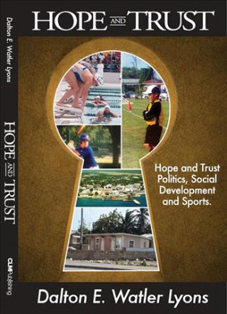 Hope and Trust: Politics, Social Development and Sports