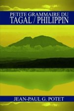 Petite Grammaire Du Tagal / Philippin