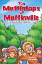 Muffintops of Muffinville - The Great Cupcake Battle
