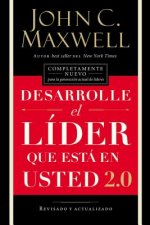 Desarrolle el lider que esta en usted 2.0