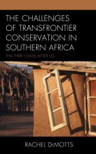Challenges of Transfrontier Conservation in Southern Africa