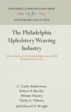 Philadelphia Upholstery Weaving Industry