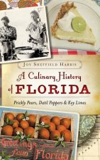 A Culinary History of Florida: Prickly Pears, Datil Peppers & Key Limes
