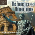 Emperors of the Roman Empire - Biography History Books Children's Historical Biographies