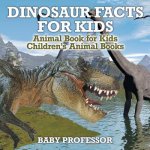 Dinosaur Facts for Kids