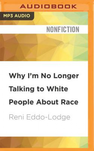 Why I'm No Longer Talking to White People about Race