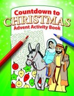 Countdown to Christmas: Activity Book