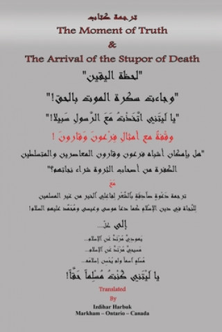 Moment of Truth & The Arrival of the Stupor of Death (Arabic translation)