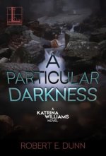 Particular Darkness, A