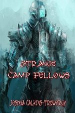 Strange Camp Fellows: A Novel of Tamalaria