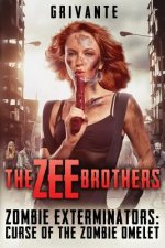 The Zee Brothers: Curse of the Zombie Omelet!: Zombie Exterminators Vol.1 Standard Edition