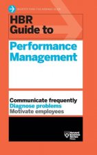 HBR Guide to Performance Management (HBR Guide Series)