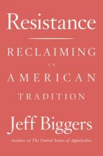 Resistance: Reclaiming an American Tradition