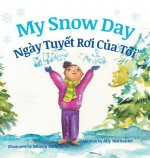 My Snow Day / Ngay Tuyet Roi Cua Toi