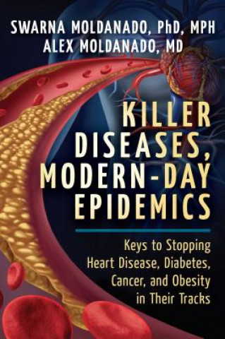Killer Diseases, Modern-Day Epidemics