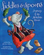 Fiddles and Spoons (Pb): Journey of an Acadian Mouse