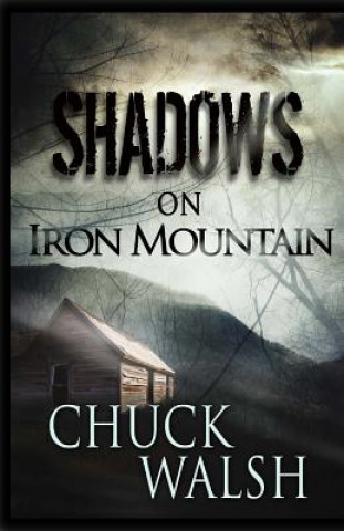 Shadows on Iron Mountain