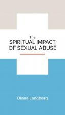 The Spiritual Impact of Sexual Abuse