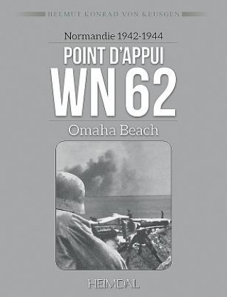 Point d'Appui Wn 62: Omaha Beach