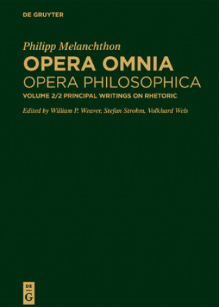 Principal Writings on Rhetoric. Vol.2/2