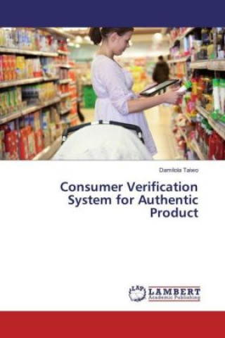 Consumer Verification System for Authentic Product
