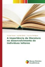 A importância da literatura no desenvolvimento de indivíduos leitores