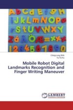 Mobile Robot Digital Landmarks Recognition and Finger Writing Maneuver
