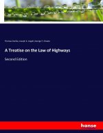 Treatise on the Law of Highways