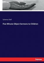 Five Minute Object Sermons to Children