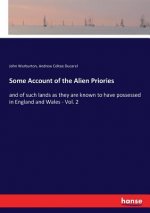 Some Account of the Alien Priories