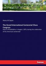 Grand International Centennial Chess Congress