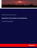 Exposition of the Epistle to the Ephesians