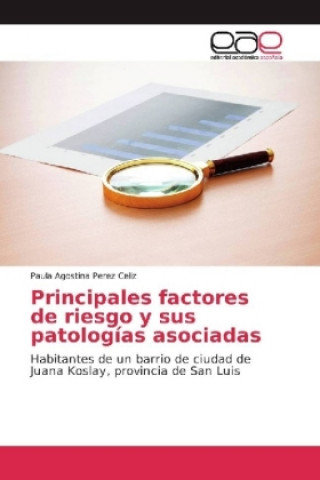 Principales factores de riesgo y sus patologías asociadas