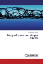 Study of some non simple liquids