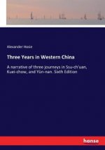Three Years in Western China