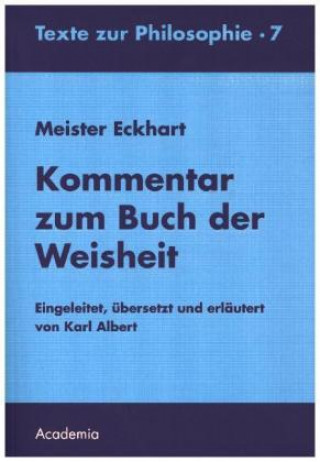 Meister Eckhart. Kommentar zum Buch der Weisheit. 2. Auflage