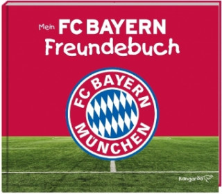 Mein FC Bayern Freundebuch 2017/2018