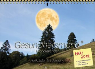 Gesundheitsmond®-Mondkalender 2018. Goldene Edition DIN A4