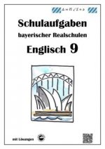 Englisch 9 - Schulaufgaben bayerischer Realschulen nach LPlus - mit Lösungen
