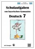 Deutsch 7 , Schulaufgaben von bayerischen Gymnasien (G9) mit Lösungen