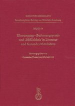 Übertragung. Bedeutungspraxis und 'Bildlichkeit' in Literatur und Kunst des Mittelalters