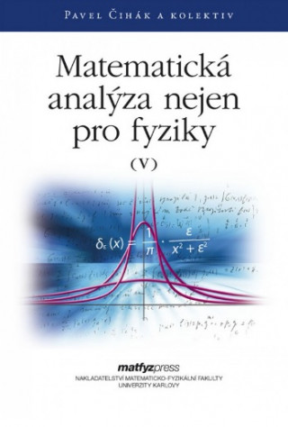 Matematická analýza nejen pro fyziky V.