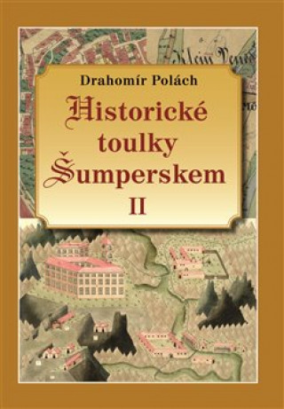 Historické toulky Šumperskem II